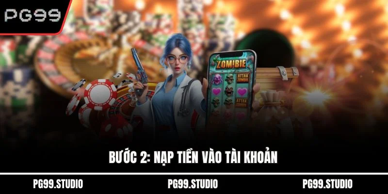 Bước 2: Nạp tiền vào tài khoản