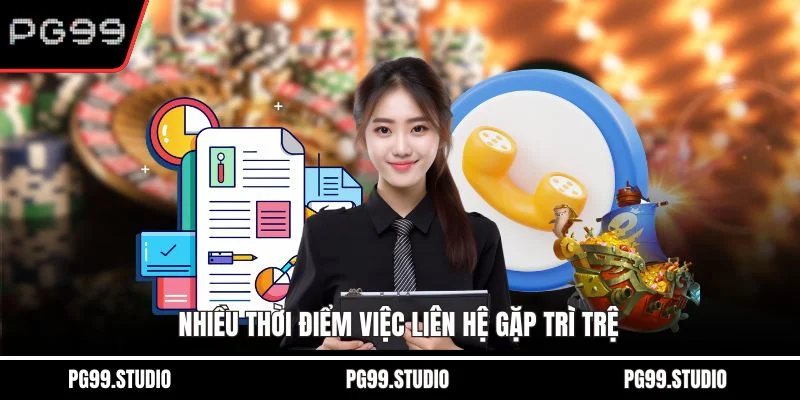 Nhiều thời điểm việc liên hệ gặp trì trệ